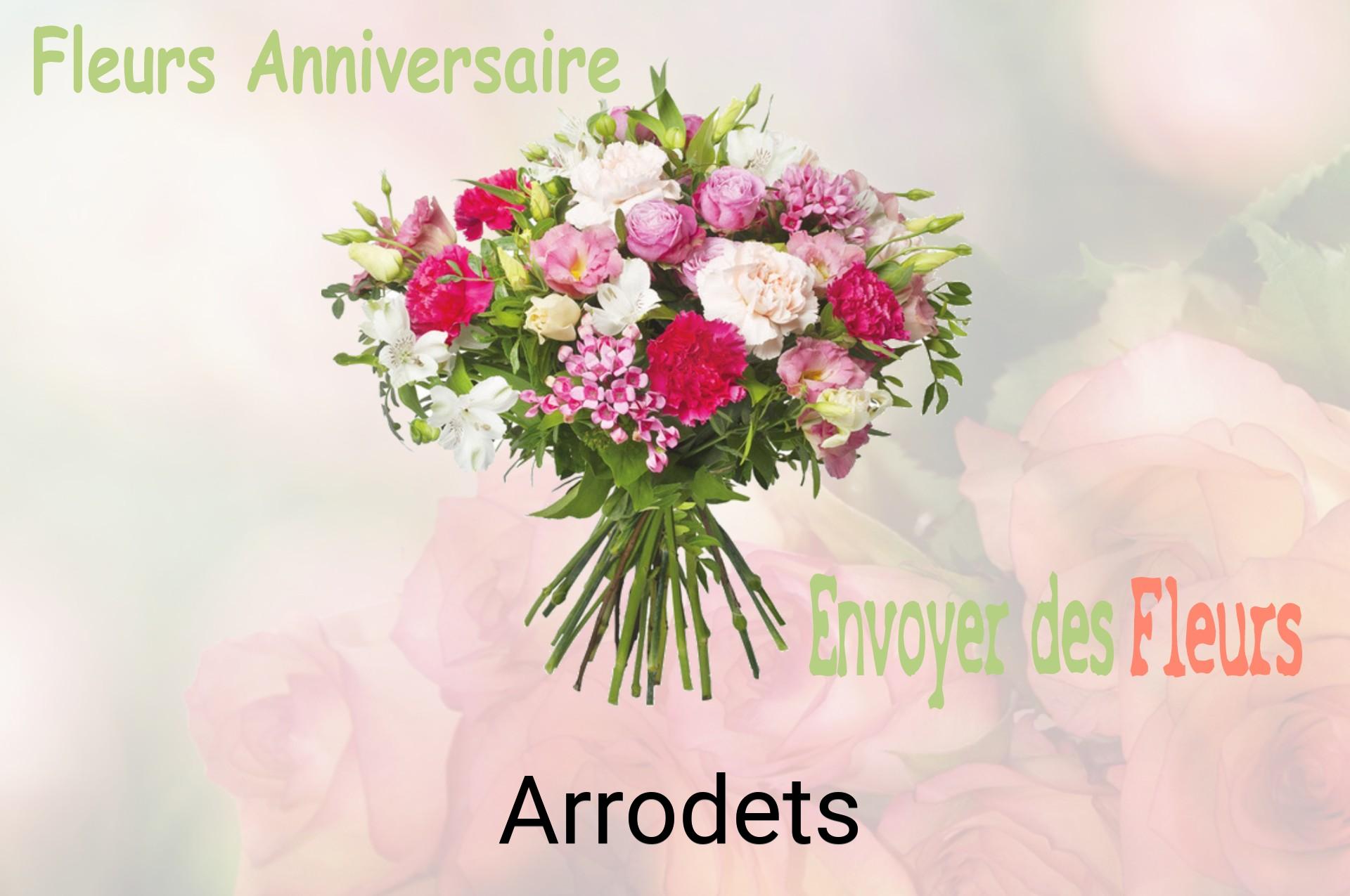 Bouquet de fleurs d’anniversaire livré à Arrodets